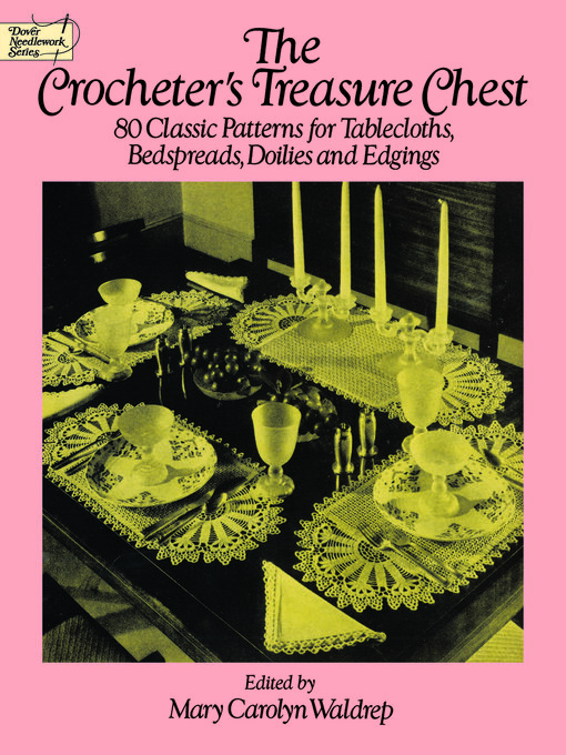 Title details for The Crocheter's Treasure Chest by Mary Carolyn Waldrep - Available